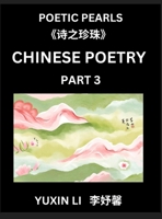 Chinese Poetry (Part 3)- Learn New Mandarin Chinese Poems with Simplified Characters and English Interpretations, Easy Lessons for Beginners to ... Language and Culture (Chinese Edition) B0DRDYTZBC Book Cover