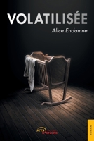 Volatilisée (French Edition) 2355236674 Book Cover