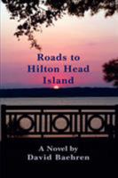 Roads to Hilton Head Island 059534836X Book Cover