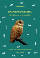 Hasard ou destin ?: Récit d'une vie au fil des chiffres (French Edition) 2322595888 Book Cover
