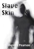 Slave Skin 099350728X Book Cover