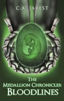 The Medallion Chronicles: Bloodlines 1645369889 Book Cover