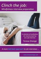 Clinch the job: Mindfulness Interview Preparation 1999845404 Book Cover