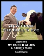 View from the Bull's Eye: My Career at ABS B0B49VSTKB Book Cover