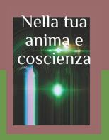 Nella tua anima e coscienza: Le canzoni celesti dell'anima per provocare il risveglio del dormiente stesso. 1790211840 Book Cover