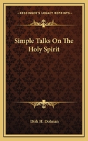 Simple Talks On The Holy Spirit 1163180114 Book Cover