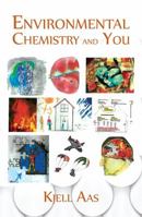 Environmental Chemistry and You 178693681X Book Cover
