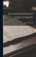 Schadenersatz Und Strafe - Primary Source Edition 1017585113 Book Cover