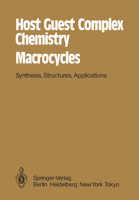 Host Guest Complex Chemistry/Macrocycles: Synthesis, Structures, Applications 3540139508 Book Cover