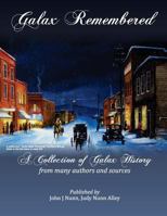 Galax Remembered 1484800206 Book Cover