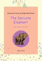 The Delicate Elephant (Positive Bright Minds) 1838422536 Book Cover