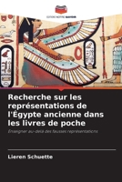 Recherche sur les représentations de l'Égypte ancienne dans les livres de poche (French Edition) 6208401771 Book Cover