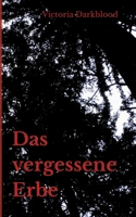 Das vergessene Erbe (German Edition) 3696395242 Book Cover