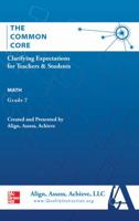 AAA the Common Core: Clarifying Expectations for Teachers and Students. Math, Grade 7 007662899X Book Cover