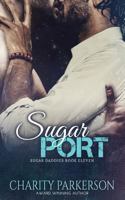 Sugar Port 1946099473 Book Cover