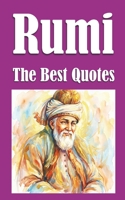 Rumi: The Best Quotes B0GLHKZFW3 Book Cover