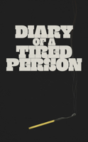 Diary of a Tired Person Journal 1968671528 Book Cover