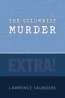 The Columnist Murder 1616466014 Book Cover