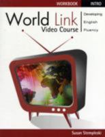 World Link Video Course Intro: Developing English Fluency 0759396388 Book Cover