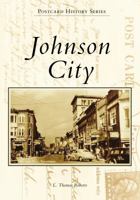 Johnson City 1467129666 Book Cover