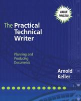 The Practical Technical Writer: Planning and Producing Documents- Professional Review Copy 0321100123 Book Cover