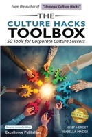 The Culture Hacks Toolbox: 50 Tools for Corporate Culture Success 9925401828 Book Cover