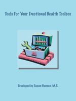 Tools for Your Emotional Health Toolbox 1412042755 Book Cover