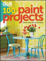 Do It Yourself: 100+ Paint Projects (Better Homes and Gardens) 1118031636 Book Cover