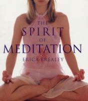The Spirit of Meditation 1844030547 Book Cover