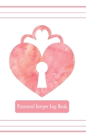 Password Keeper Log Book: A Premium Logbook To Track Internet Usernames and Passwords - White, Pink/Heart Key 1713277379 Book Cover