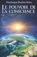 Le pouvoir de la conscience B08Y4T72X2 Book Cover