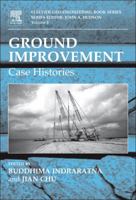 Ground Improvement: Case Histories 0080446337 Book Cover