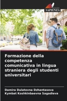 Formazione della competenza comunicativa in lingua straniera degli studenti universitari (Italian Edition) 6208083141 Book Cover