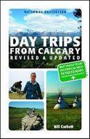 Best of Alberta : Day Trips from Calgary 1552853497 Book Cover