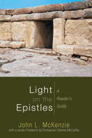 Light on the epistles : a reader's guide 0883470578 Book Cover
