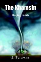 The Khamsin: Raging Sands 1418447218 Book Cover