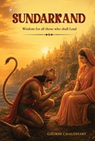 Sundarkand - Wisdom For All Those Who Shall Lead: Wisdom for all those who shall Lead 937426112X Book Cover
