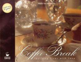 Coffee Break: Touching Lives with Love 1562125524 Book Cover