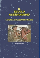 Il Secolo Alessandrino 0244247536 Book Cover