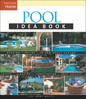 Pool Idea Book (Taunton's Idea Book Series)