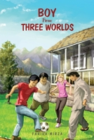 Boy from Three Worlds B0C36VG8QW Book Cover