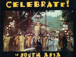 Celebrate! In South Asia (Celebrate! (HarperCollins)) 0688134890 Book Cover