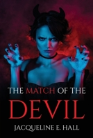 The Match of the Devil 1837613524 Book Cover