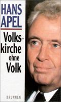 Volkskirche ohne Volk. Der Niedergang der Landeskirchen. 376551845X Book Cover