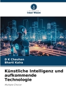 Künstliche Intelligenz und aufkommende Technologie (German Edition) 6207006577 Book Cover