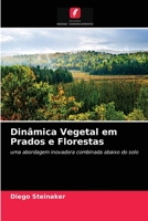 Din�mica Vegetal em Prados e Florestas 620313385X Book Cover