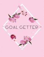 Goal Getter: Time Management Journal - Agenda Daily - Goal Setting - Weekly - Daily - Student Academic Planning - Daily Planner - Growth Tracker Workbook 1952035589 Book Cover