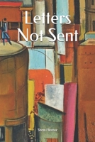 Letters Not Sent 1951231082 Book Cover
