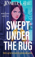 Swept Under the Rug B0GS743XNF Book Cover