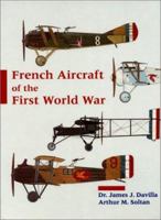 French Aircraft Of The First World War 1891268090 Book Cover
